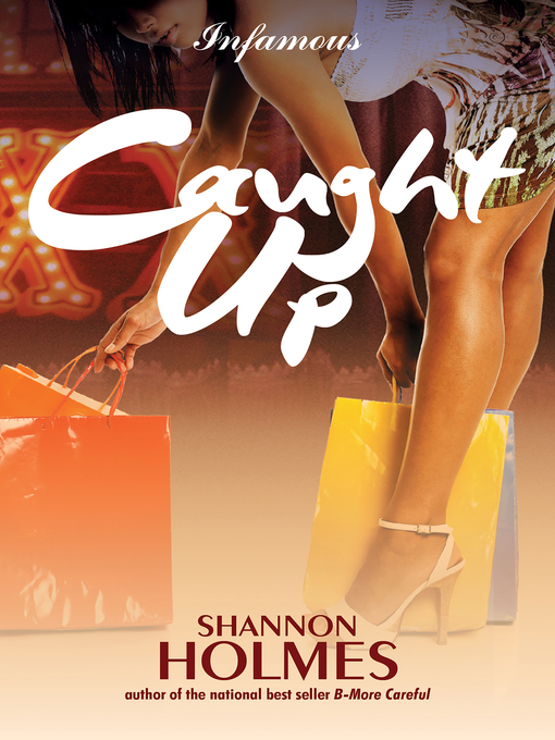 Title details for Caught Up by Shannon Holmes - Available